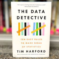 Book Review: <i>The Data Detective</i> by Tim Harford